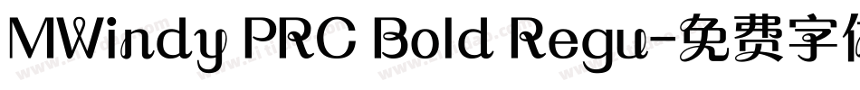 MWindy PRC Bold Regu字体转换